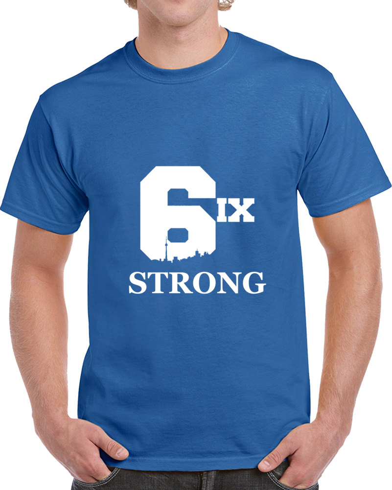 Toronto Strong The Six 6 Hockey Fan Support Charity T Shirt