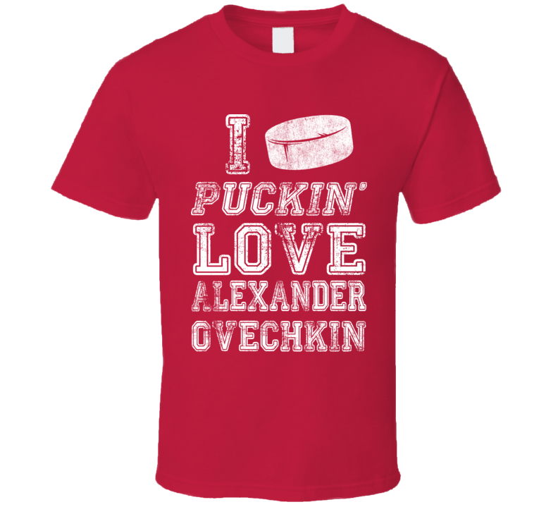 I Puckn Lice Alexander Ovechkin Washington Hockey Fan T Shirt
