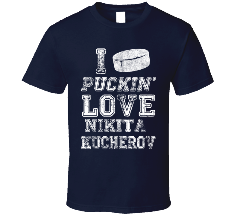 I Puckn Love Nikita Kucherov Tampa Bay Hockey Stanley Cup T Shirt