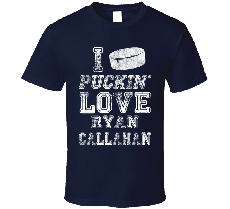 I Puckn Love Ryan Callahan Tampa Bay Hockey Team Fan Supporter T Shirt