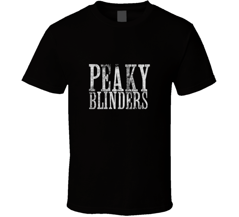 Peaky Blinders British Television Show Tv Series T Shirt