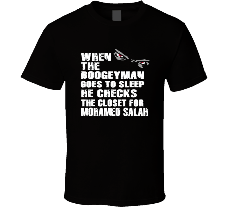 Mohamed Salah Boogeyman Closet Funny Soccer T Shirt