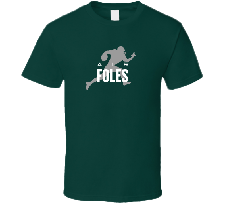 Air Nick Foles Philadelphia Quarterback Football Fan Supporter T Shirt