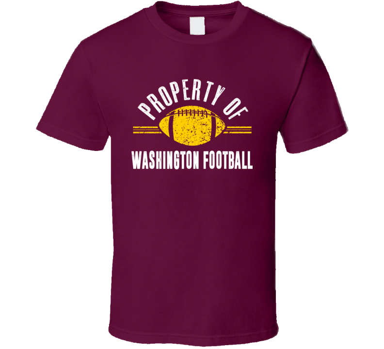 Property Of Washington Football Fan Supporter T Shirt