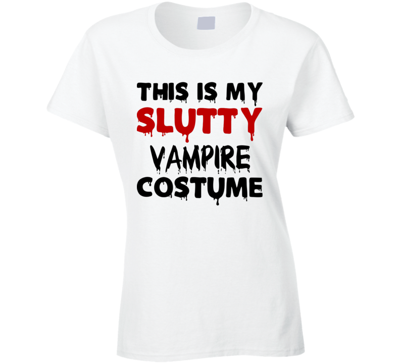 Slutty Vampire Halloween Costume T Shirt T Shirt