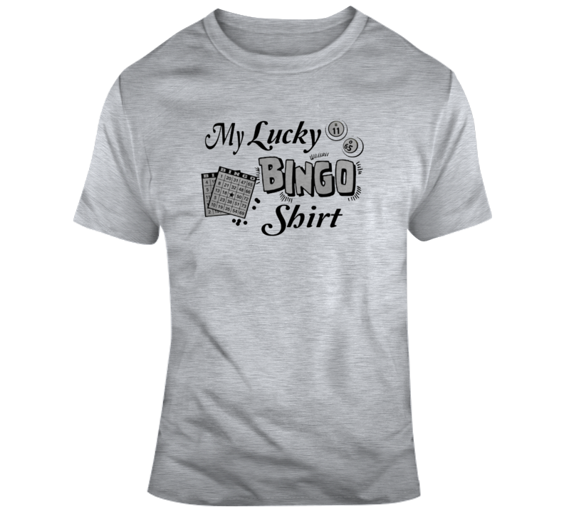 Lucky Bingo Shirt Funny Gambling Tee Humor Novelty T-shirt