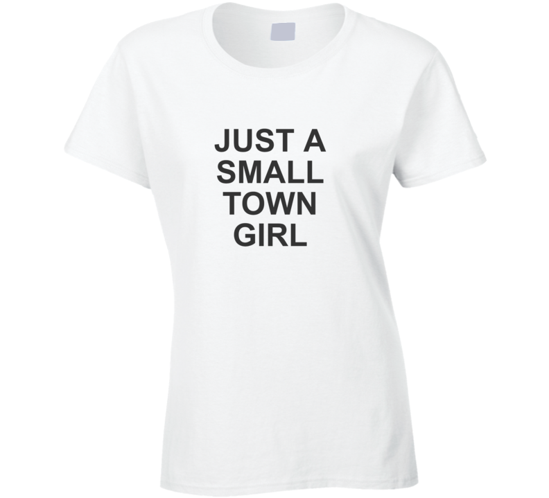 Ladies Journey Band Just A Small Town Girls Muis Womens T Shirt