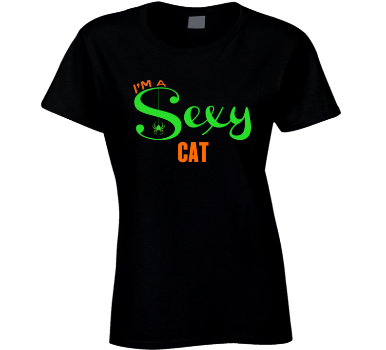 I'm A Sexy Cat Ladies Halloween Costume T Shirt