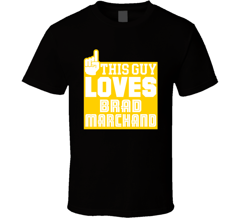 This Guy Loves Brad Marchand Boston Hockey Player T Shirt