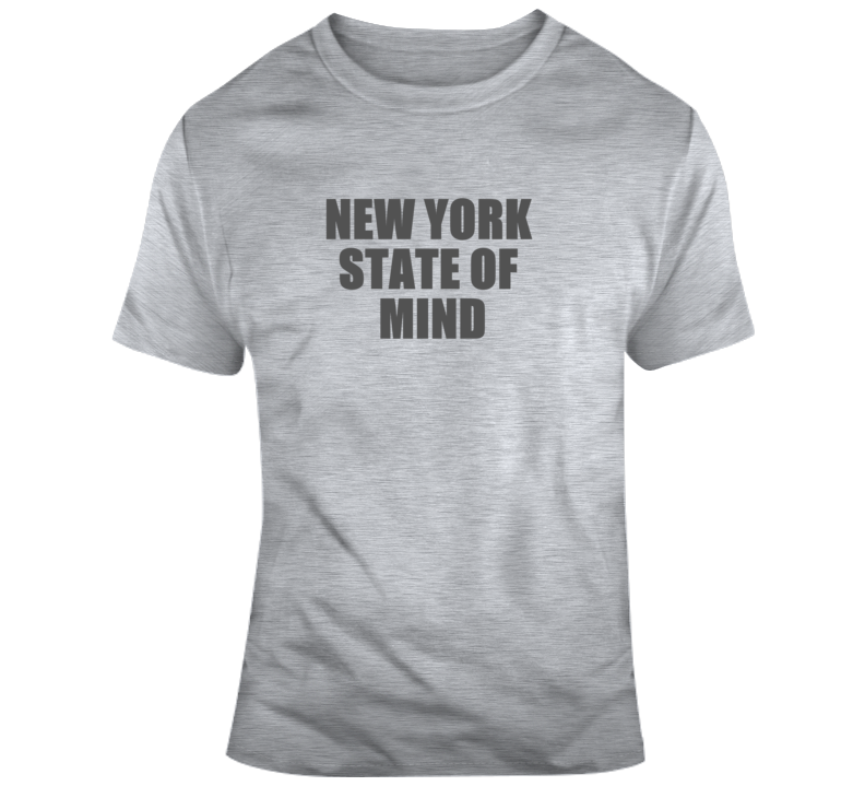 10+ New York State Of Mind T Shirt Images