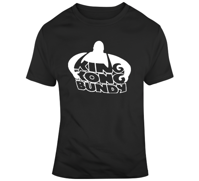 King Kong Bundy Wrestling Superstar Wrestler Legend T Shirt