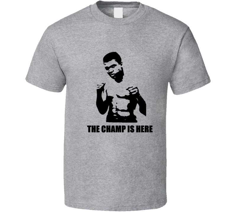 Muhammad Ali The Champ Is Here Boxing T Shirt
