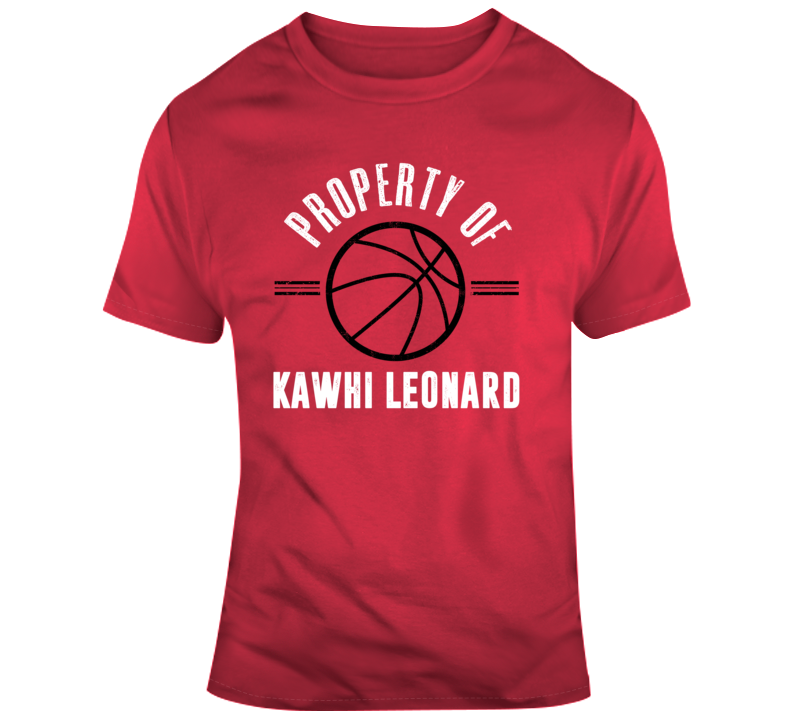 Property Of Kawhi Leonard Toronto Basketball T Shirt T Shirt