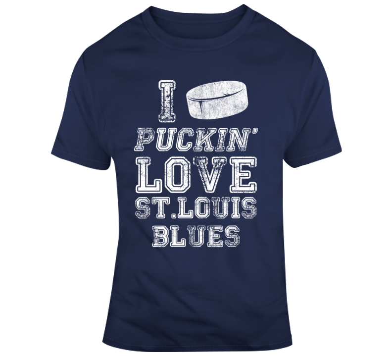 St.louis I Puckn Love Hockey Champions T Shirt