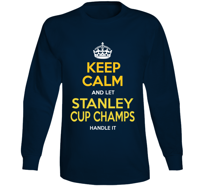 Keep Calm St Louis Stanley Champs Hockey Long Sleeve