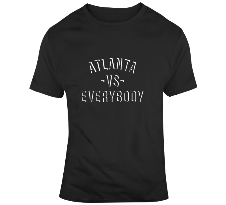 Atlanta Vs Everybody City Fan Supporter Black T Shirt