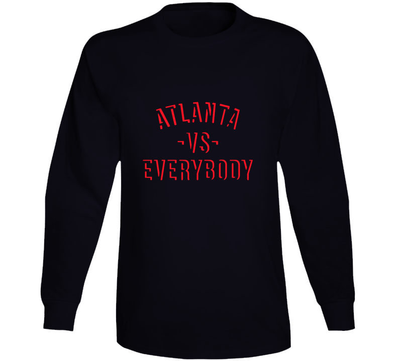 Atlanta Vs Everybody Football City Fan Supporter Long Sleeve