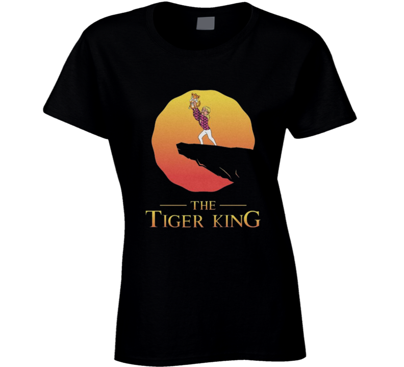 The Tiger King Joe Exotic Movie Spoof Funny Tv Show Ladies T Shirt