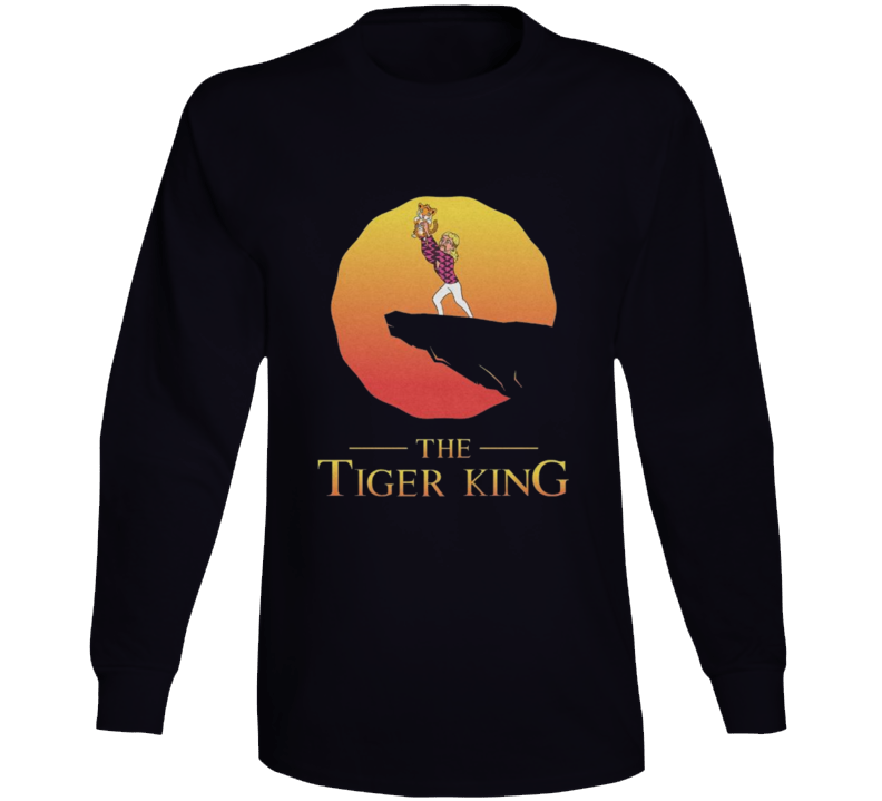 The Tiger King Joe Exotic Movie Spoof Funny Tv Show Long Sleeve