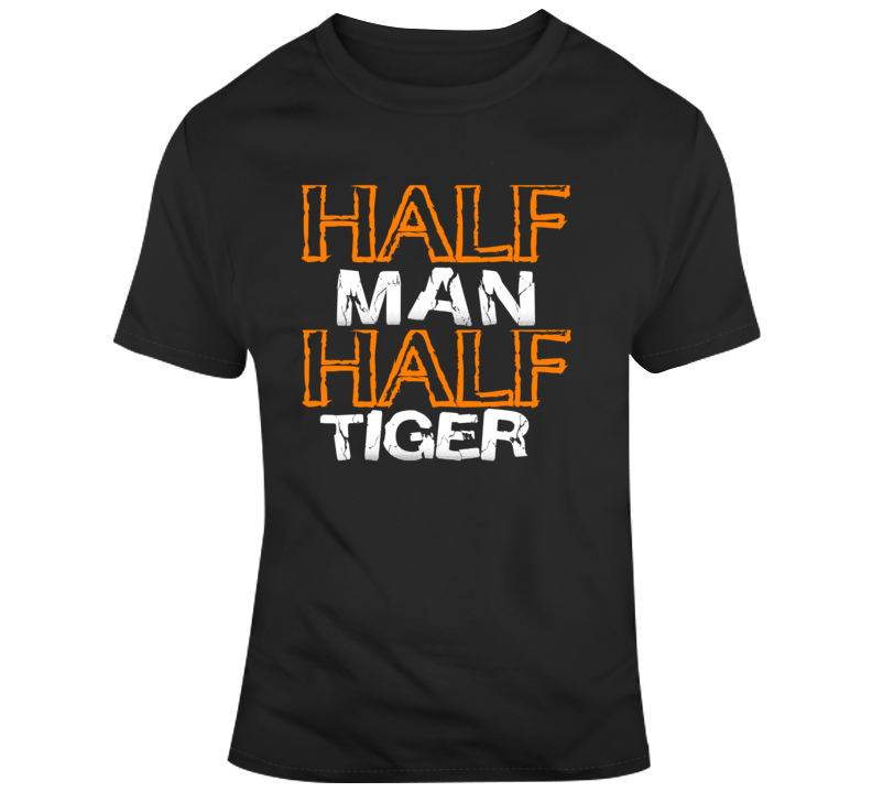 Half Man Half Tiger Funny Joe Exotic T Shirt