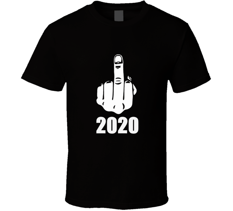 F*ck 2020 Coronavirus Bad Year Funny T Shirt
