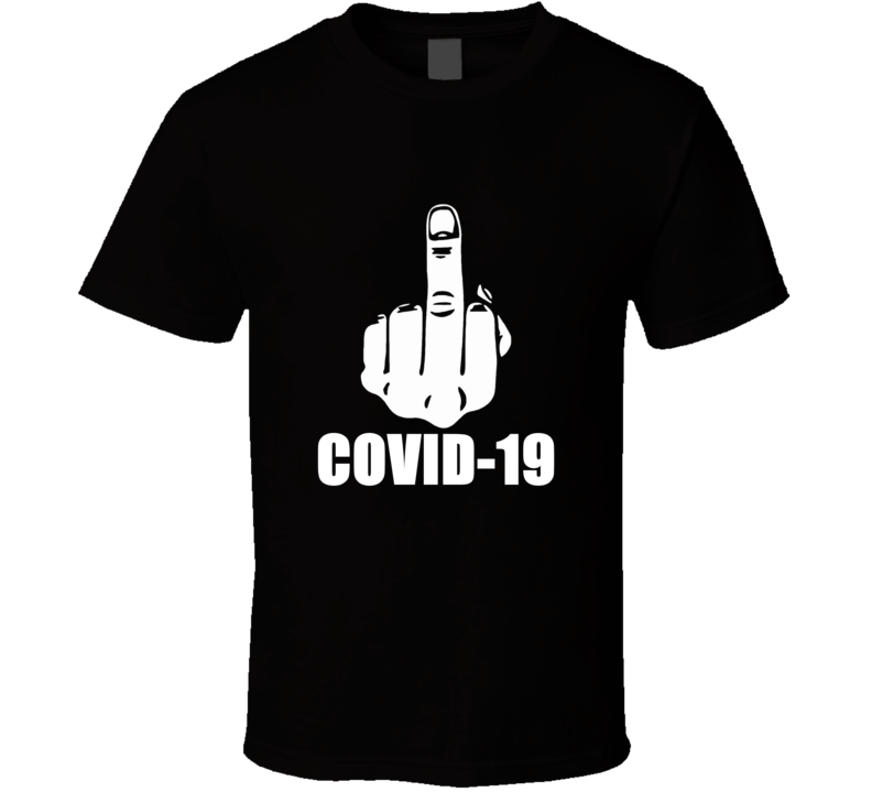F**k Covid-19 Support Frontline Workers Charity T Shirt