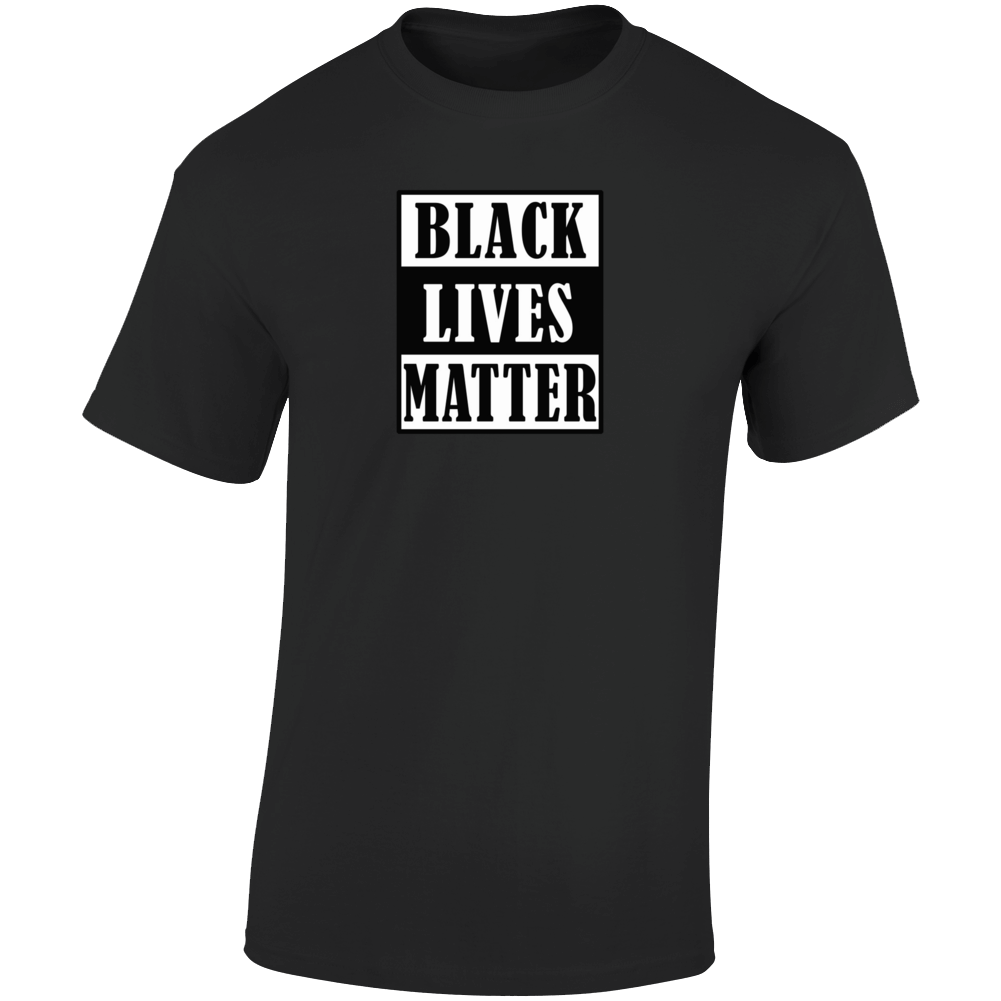 Black Lives Matter Racism Support Political T Shirt