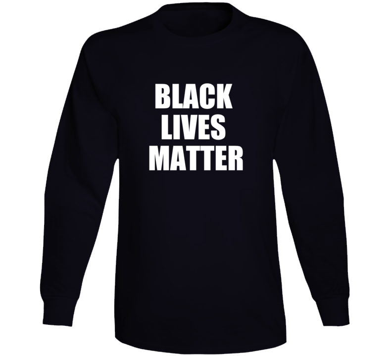 Black Lives Matter Racial Supporter Long Sleeve