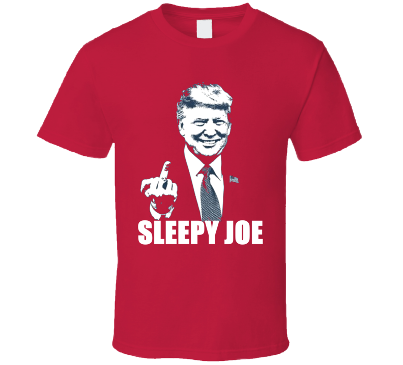 Donald Trump Campaign Adult Humor Sleep Joe T Shirt