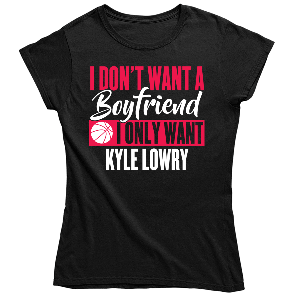Kyle Lowry My Boyfriend Ladies Toronto Basketball Fan Ladies T Shirt