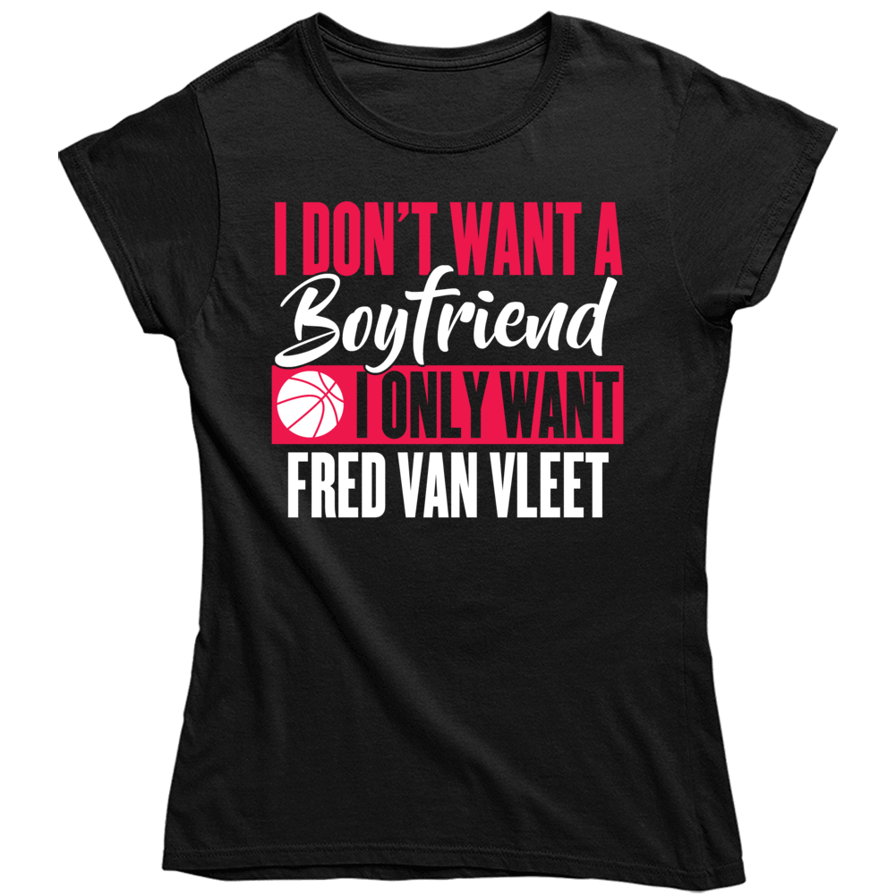 Fred Van Vleet My Boyfriend Ladies Toronto Basketball Fan Ladies T Shirt