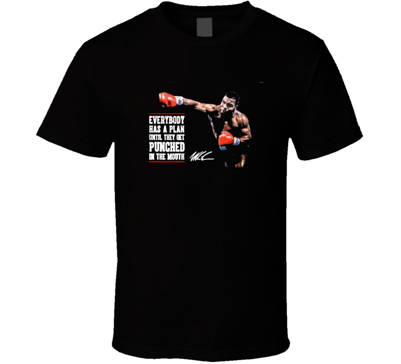 Mike Tyson Boxing Quote T Shirt