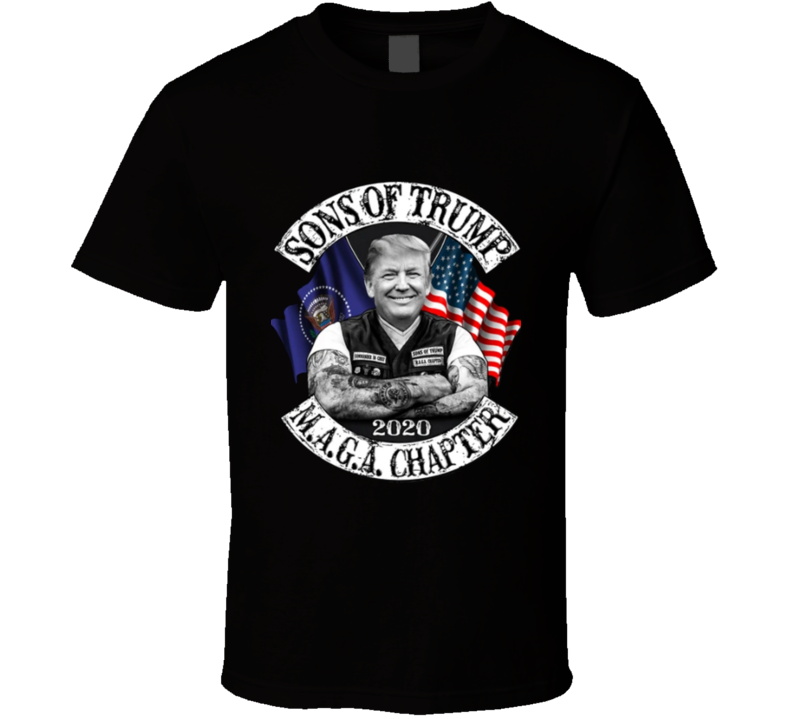 Donald Trump Maga 2020 Sons Of Trump Supporter Biker T Shirt