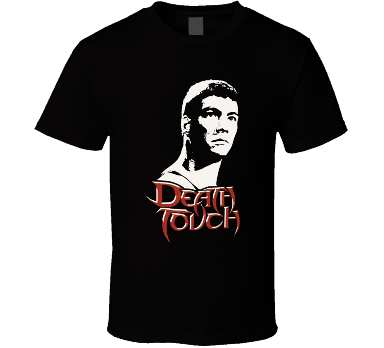 Bloodsport Frank Dux Death Touch T Shirt