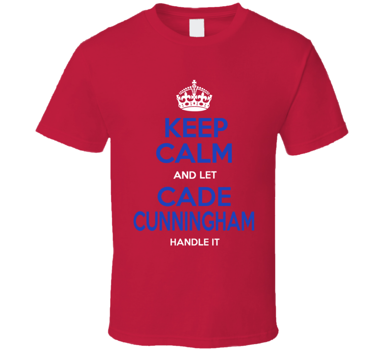 Keep Calm Cade Cunningham Detroit Basketball T Shirt