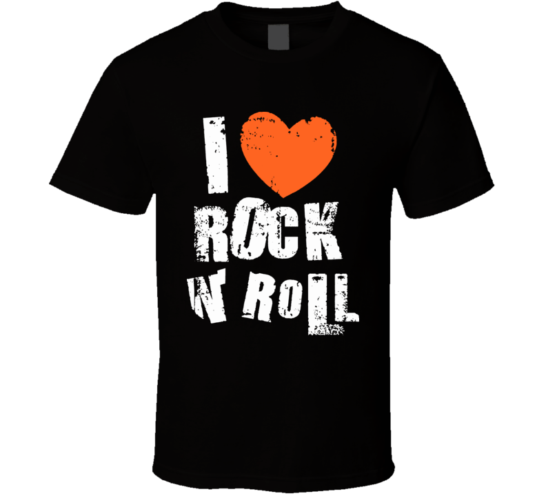 I love Rock N Roll Classic T Shirt