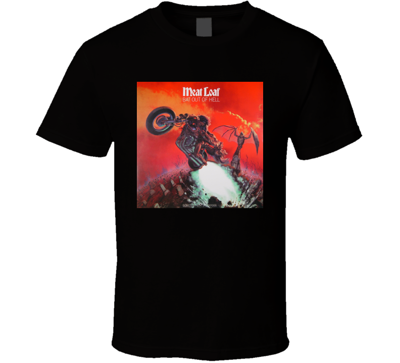 Meat Loaf Bat Out Of Hell Cover Album Rock N Roll Music T Shirt