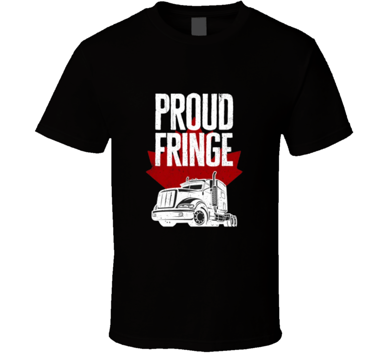 Proud Fringe Freedom Convoy Canadian Trucker Supporter T Shirt