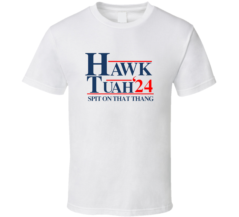 Hawk Tuah Presidentional Funny Meme Viral T Shirt