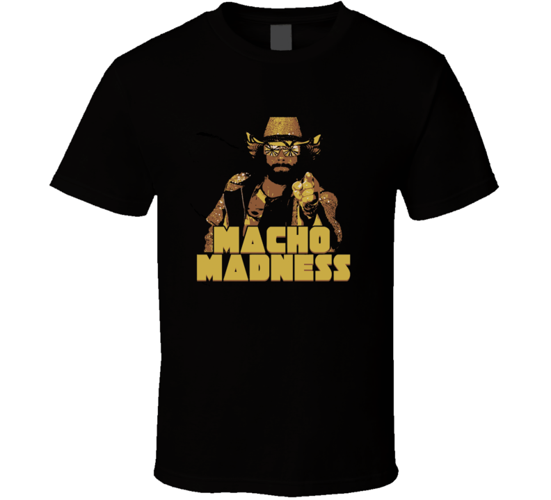 Macho Man Retro Vintage Madness Wrestling 80's  T Shirt