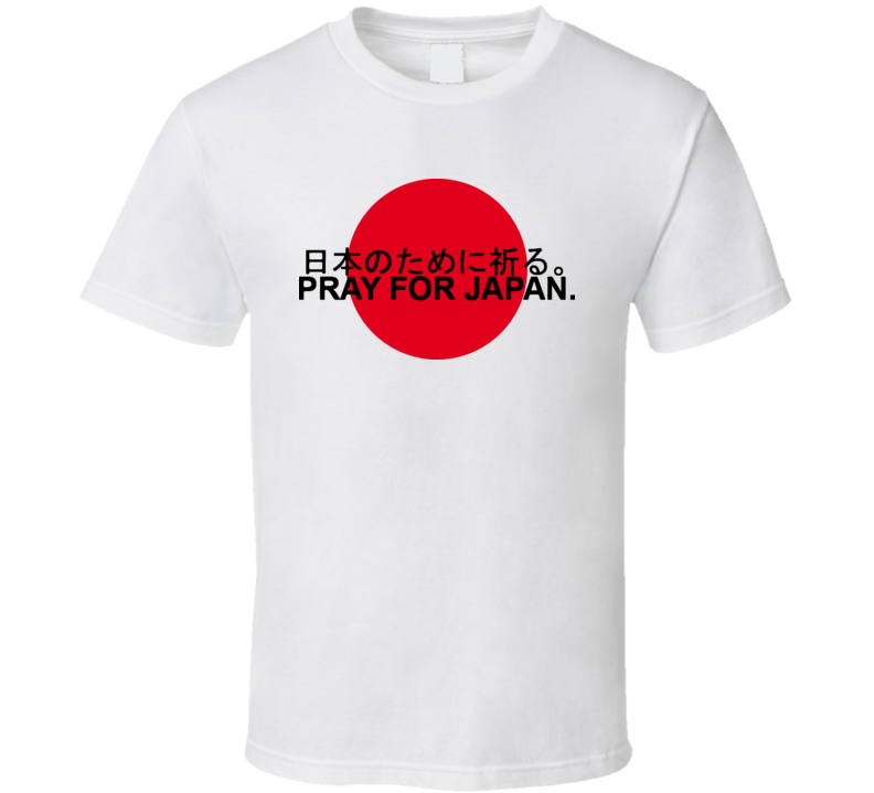 Hope Pray For Japan Tsunami Relief Foundation T Shirt