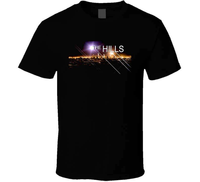 The Hills Mtv Reality Series T Shirt