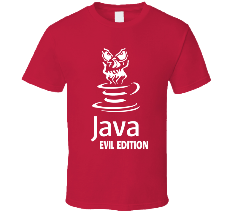 Java Evil Edition Computer T Shirt