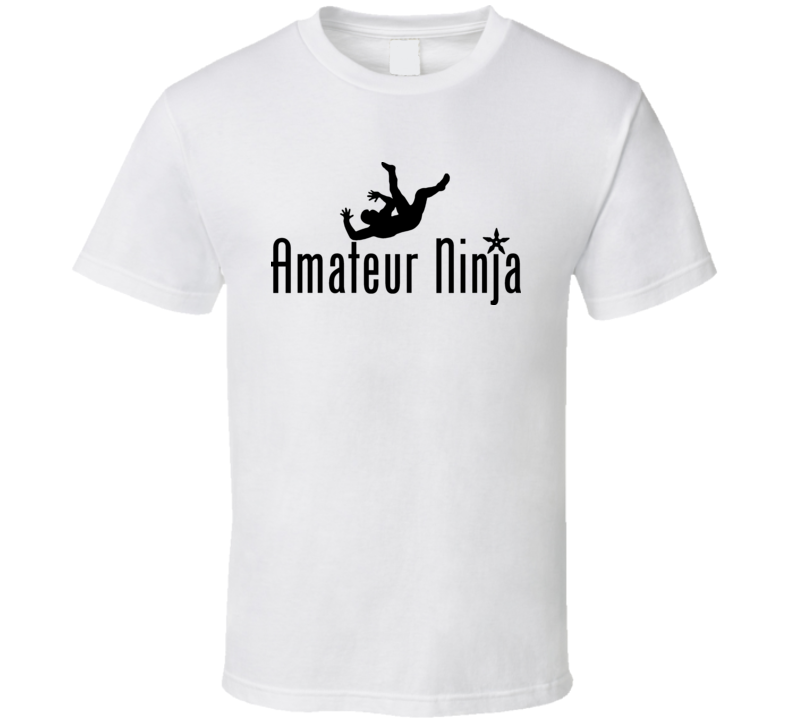 Amateur Ninja Funny T Shirt