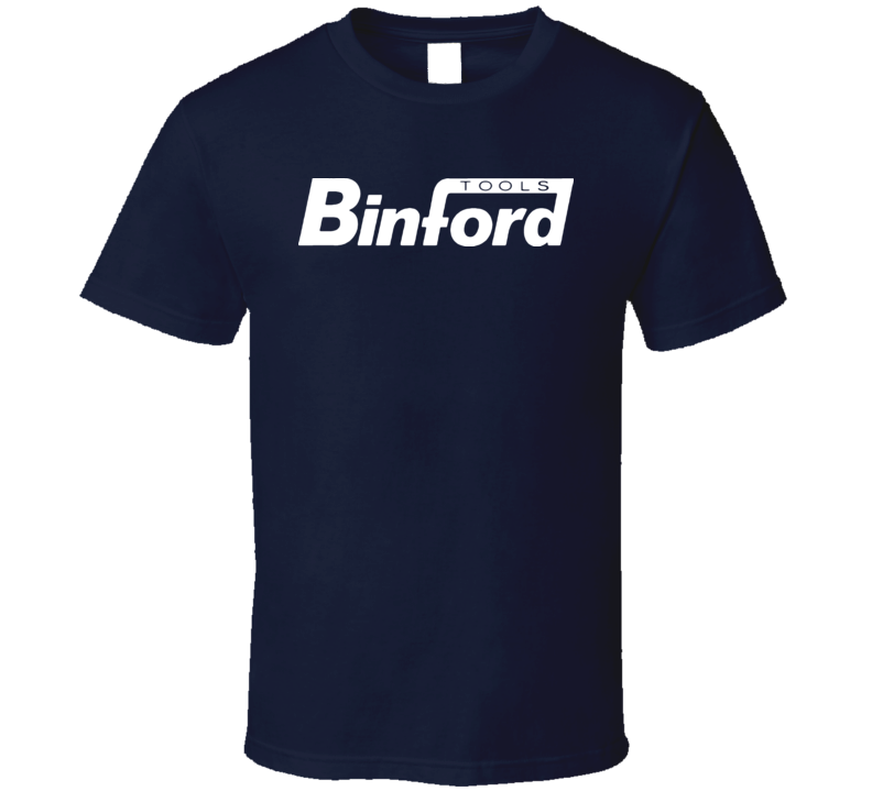 Binford Tools Home Improvement T Shirt