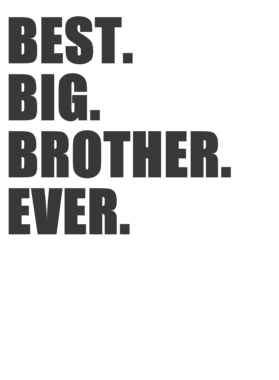 brother ever shirt sibling